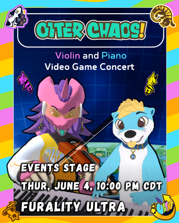 Otter Chaos! Video Game Concert - Furality Ultra, June 4th at 10:00PM CDT.