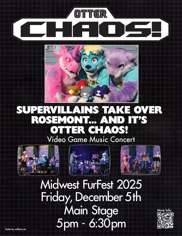 Otter Chaos! Video Game Concert - MFF 2025, Dec 5th, 5:00pm-6:30pm.
